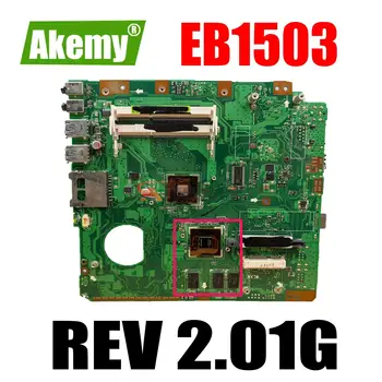 EB1503 REV 2.01 G дънна Платка за Asus EB1503 дънна платка 100% работи добре и Безплатна доставка