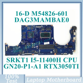 M54826-001 M54826-501 M54826-601 W/SRKT1 I5-11400H Процесор DAG3MAMBAE0 За HP 16-D дънна Платка на Лаптоп GN20-P1-A1 RTX3050TI 100% Тест