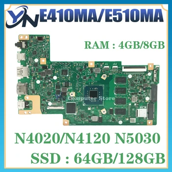Дънна платка за ASUS E410MA E410MAB E410M E510MA E510MAB дънна Платка на лаптоп N4020/N4120 N5030 4 GB/8 GB оперативна памет, SSD-64G/128G