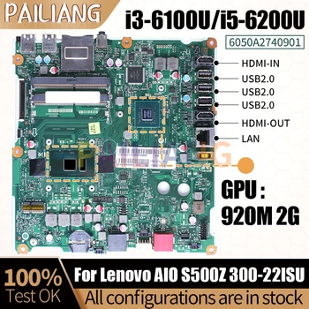 За Lenovo AIO S500Z 300-22ISU дънна Платка 6050A2740901 01GJ211 i3-6100U i5-6200U 920M 2G Универсална дънна Платка Напълно тестван