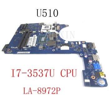 За Lenovo Ideapad U510 дънна Платка на лаптоп с процесор i7-3537u с графична карта VITU5 LA-8972P дънна Платка тествана е нормално